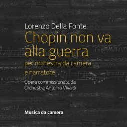 CHOPIN NON VA ALLA GUERRA